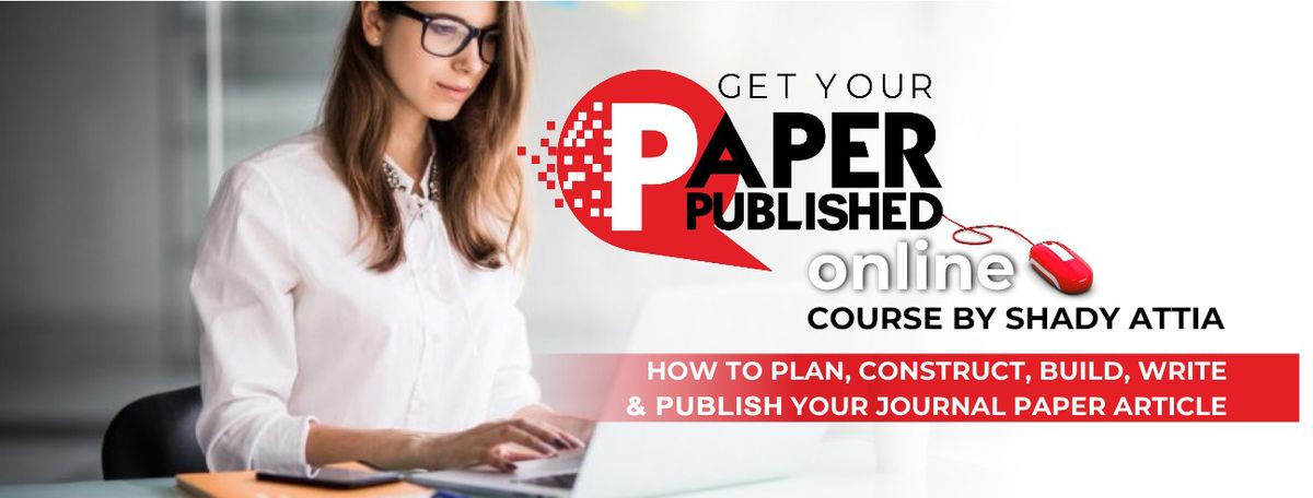 📚 Enroll: Get Your Paper Published (new online course)