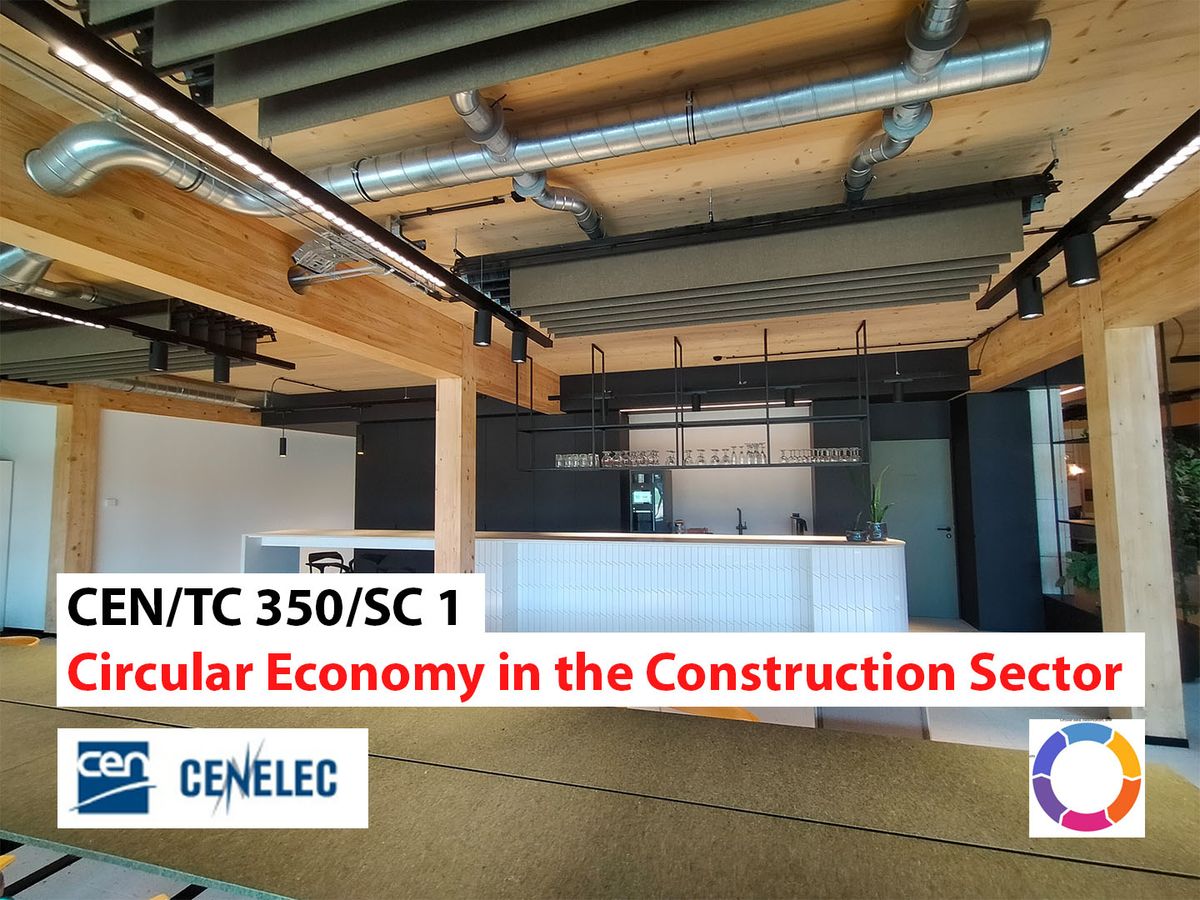 [Committee Member] CEN/TC 350/SC 1 - Circular Economy in the Construction Sector