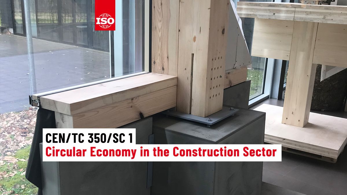 [Standard Development] CEN/TC 350/SC1: Framework, principles and definitions for Circular economy in the construction sector